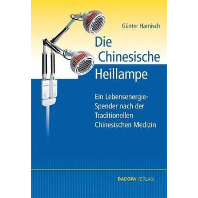 Book: The Chinese heating lamp, by Dr. Günter Harnisch, 2013 (E.800.0011)