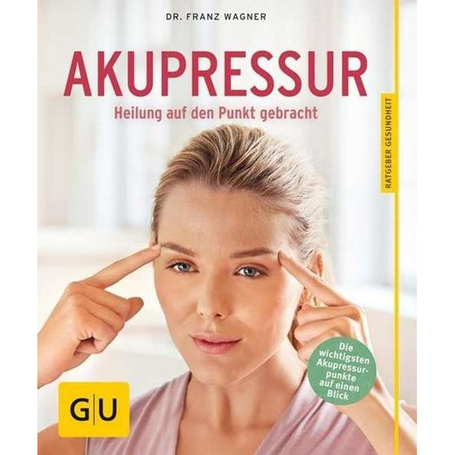 Book: Acupressure - Healing brought to the point by Dr. Franz Wagner, 127 p. (E.800.0090)